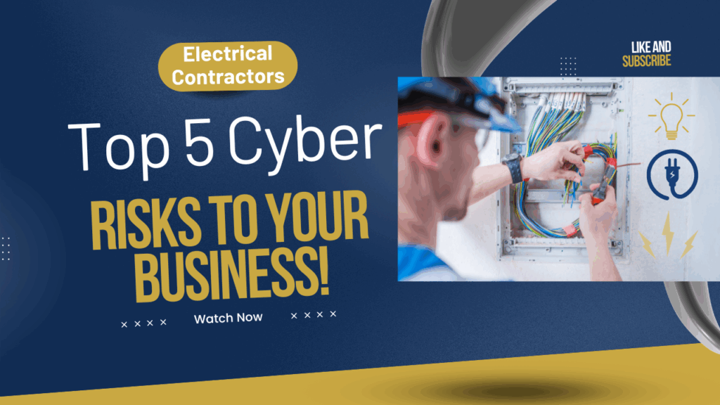 Cyber Insurance top 5 for electrical contractors